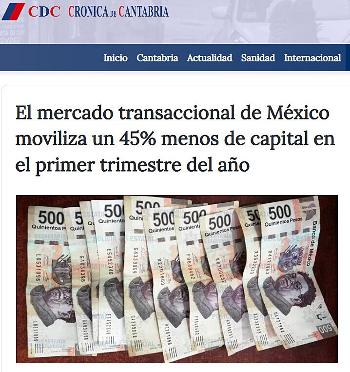 El mercado transaccional de Mxico moviliza un 45% menos de capital en el primer trimestre del ao